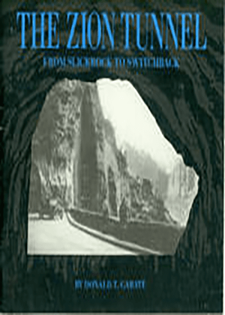 The Zion tunnel