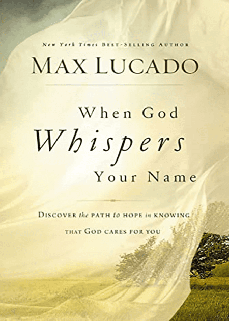 When God whispers your name