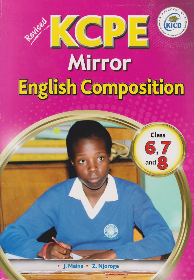 Revised KCPE Mirror: English composition