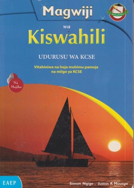 Magwiji wa Kiswahili Udurusi wa KCPE