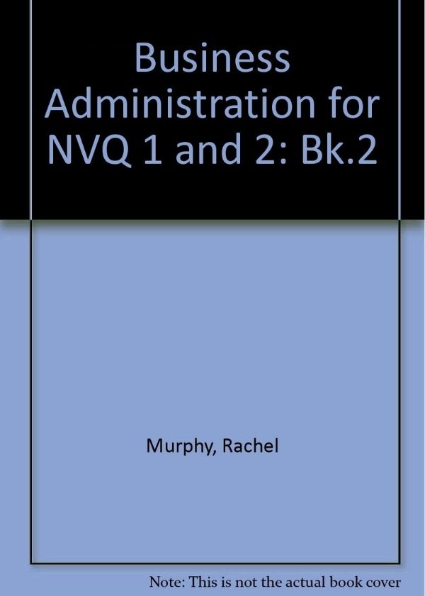 Business Administration For NVQ1 & 2 - Book 2