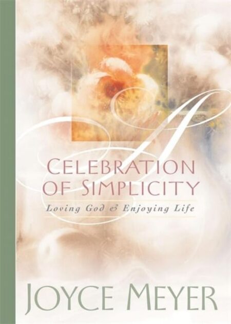 Celebration Of Simplicity