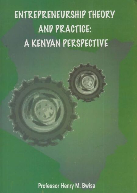 Entrepreneurship Theory - A Kenyan Perspective