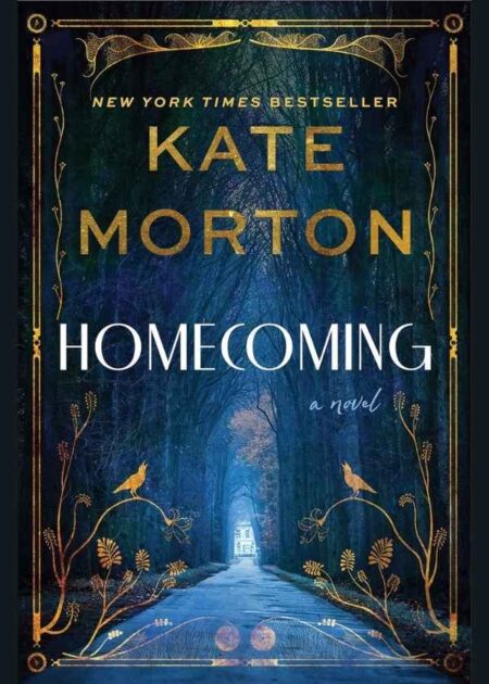 Homecoming - A Novel