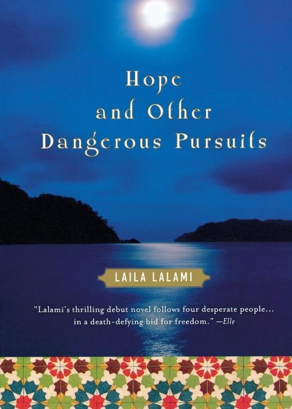 Hope And Other Dangerous Pursuits