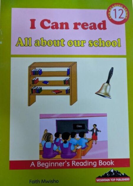 I Can Read All About Our School