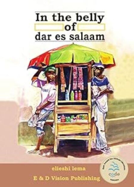 In The Belly Of Dar es Salaam
