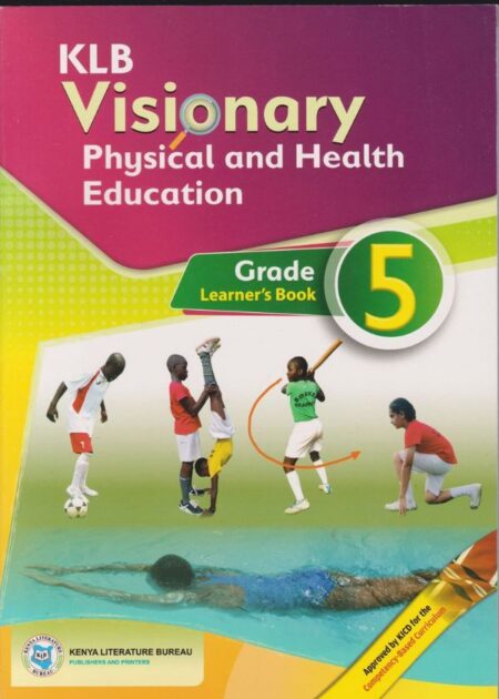 KLB Visionary Physical and Health Education 5