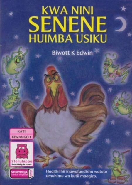 Kwa Nini Senene Huimba Usiku