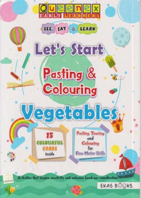 Let's Start Pasting and Colouring Vegetables