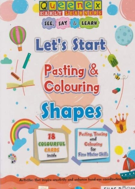 Lets Start Pasting And Colouring Shapes