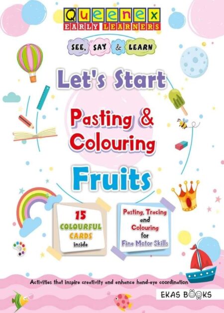 Lets Start Pasting Colouring Fruits