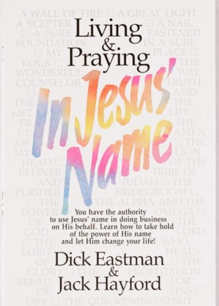 Living And Praying In Jesus Name