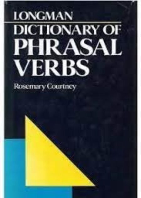 Dictionary Of Phrasal Verbs