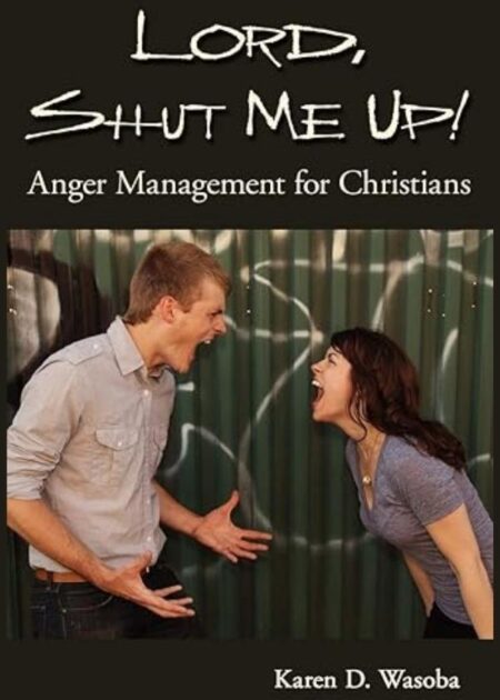 Lord, Shut Me Up!