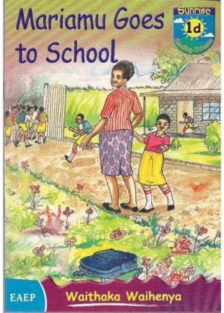 Mariamu Goes to School