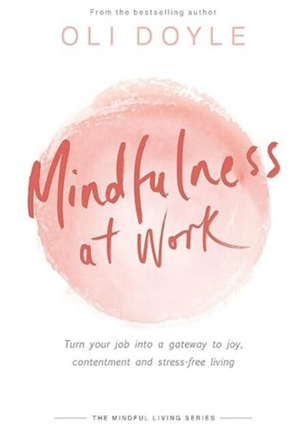 Mindfulness At Work