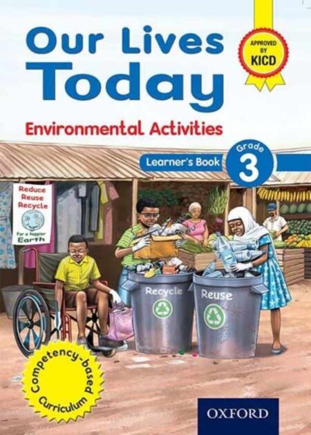 Our Lives Today Environmental Activities 3