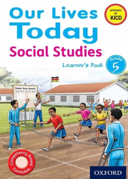 Our Lives Today Social Studies 5