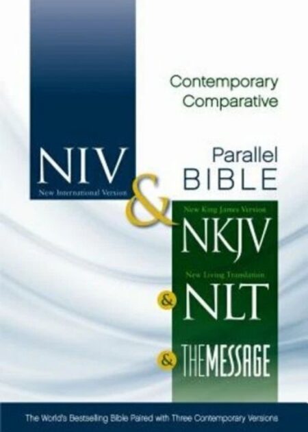 Parallel Bible NIV NKJV NLT The Message