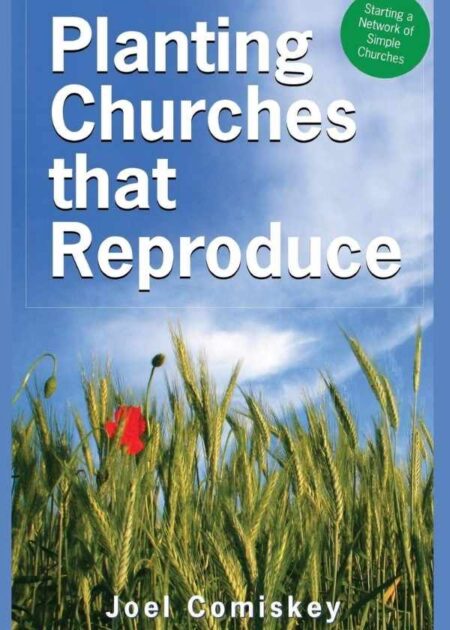 Planting Churches That Reproduce