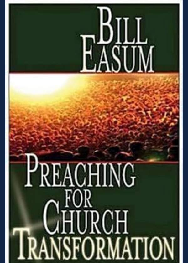 Preaching for Church Transformation