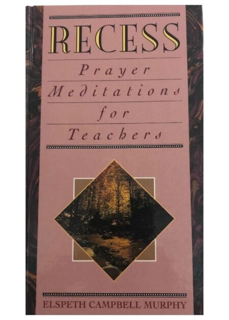 Recess - Prayer Meditation