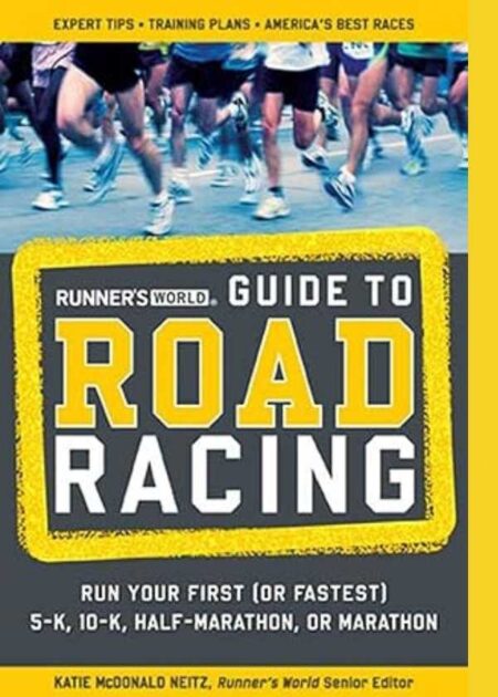 Runners World Guide to Road Racing