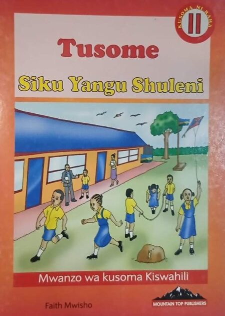 Tusome - Siku Yangu Shuleni