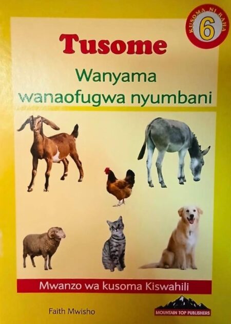 Tusome - Wanyama Wanaofugwa Nyumbani