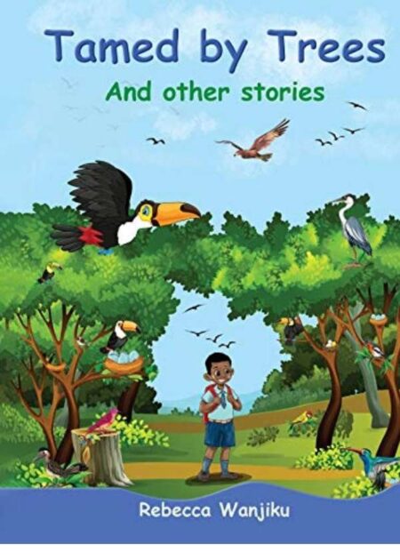 Tamed By Trees And Other Stories