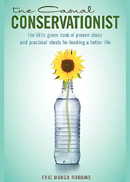 The casual conservationist