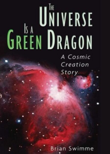 The Universe is a Green Dragon