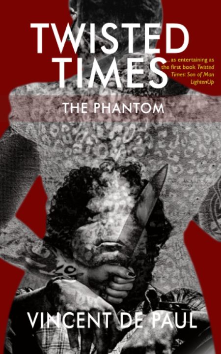 Twisted Times the phantom