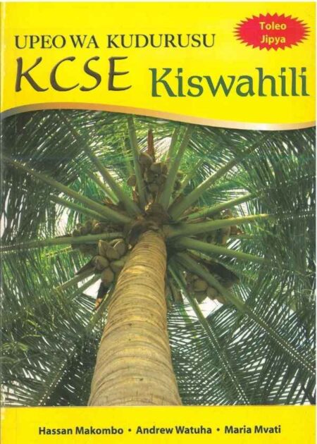 Upeo Wa Kudurusi KCSE Kiswahili