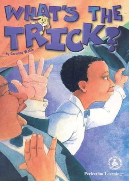 What's the Trick