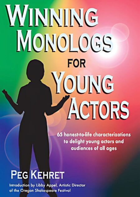 Winning Monologs for Young Actors