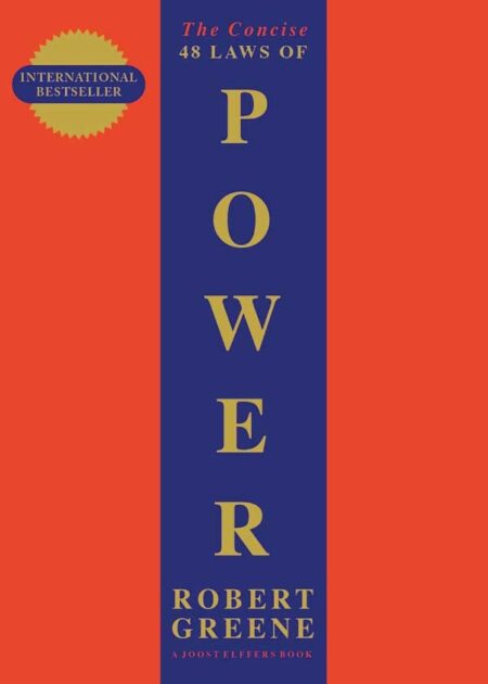 The Concise 48 Laws of Power