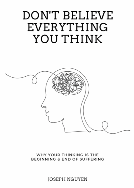 Don't Believe Everything You Think