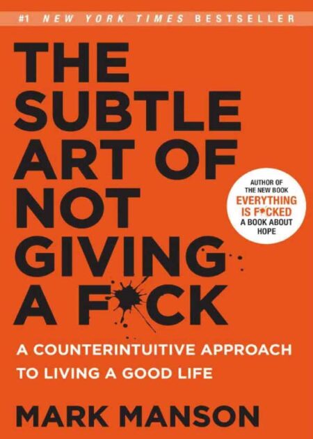 A Subtle Art of Not Giving a F**k