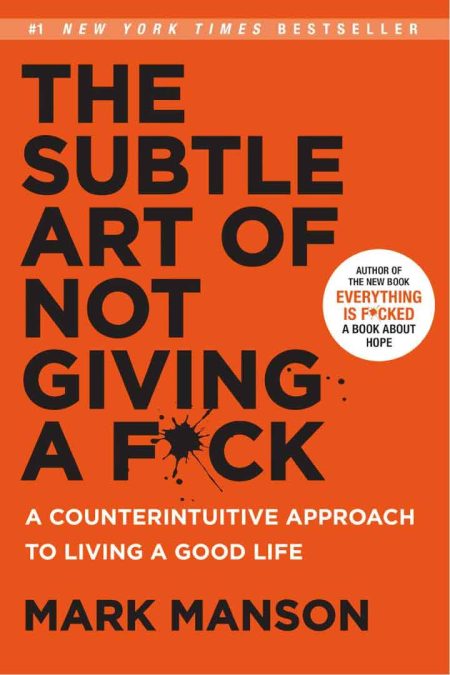 A subtle art of not giving a F**k