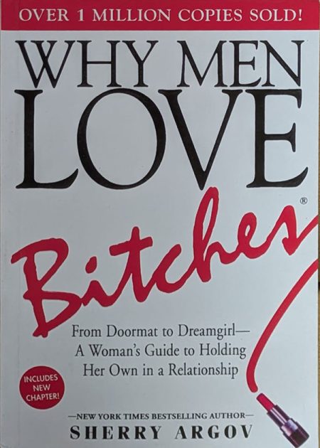 Why men love Bitches