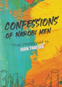 Confessions of Nairobi Men Book One
