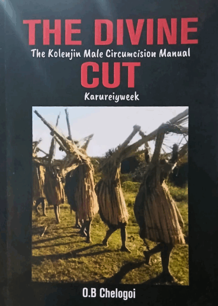 The Divine Cut ( The Kalenjin Male Circumcision Manual)