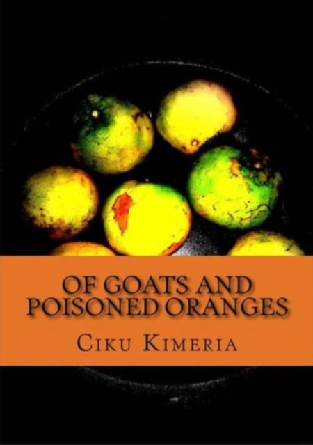 Of Goats and Poisoned Oranges