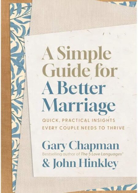 A Simple Guide For a Better Marriage