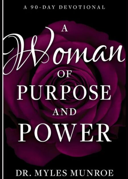 A Woman of Purpose and Power