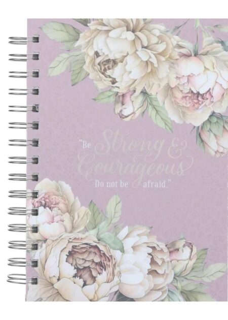 Be Strong & Courageous Do Not Be Afraid - Journal