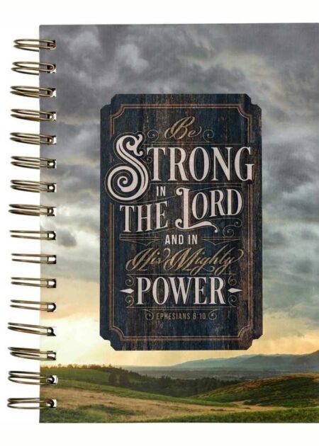 Be Strong In The Lord - Journal
