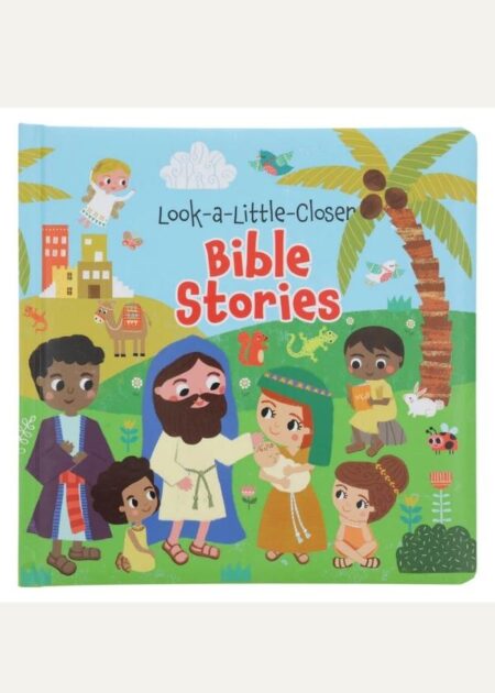 Look a Little Closer Bible Stories
